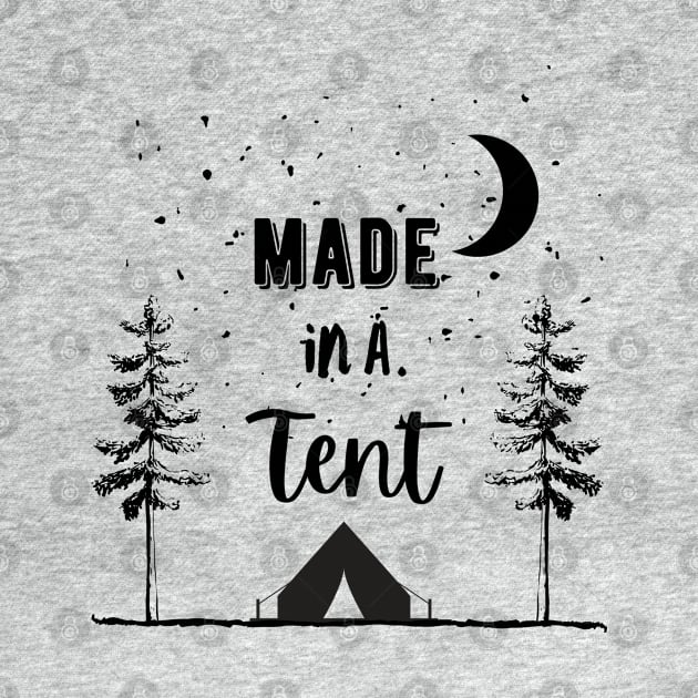 Made in a Tent Dark by High Altitude